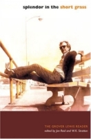 Splendor in the Short Grass : The Grover Lewis Reader артикул 7613d.