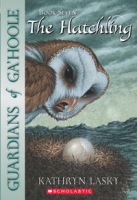 The Hatchling (Guardians of Ga'hoole, Book 7) артикул 7714d.