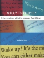 What Is Poetry: Conversations With the American Avant-Garde артикул 7787d.